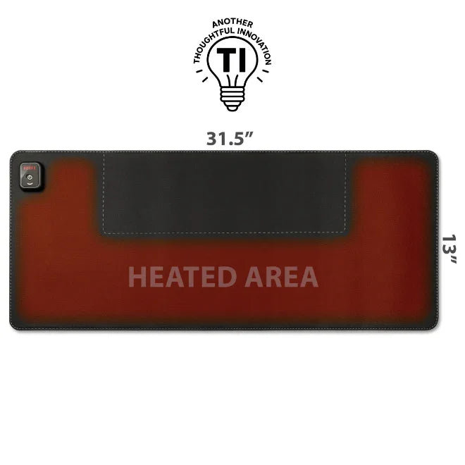 Large heated desk pad with power button, 31.5 by 13 inches, labeled heated area.