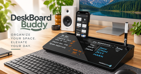 The Sticky Note Wall Has to Go: Meet the DeskBoard Buddy