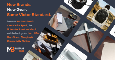 Showcasing new Victor Marketplace brands and products, including Portland Gear Cascade Backpack, Noteorius Smart Notebook, and Lon:HUB High-Speed Charging & Connectivity Station.